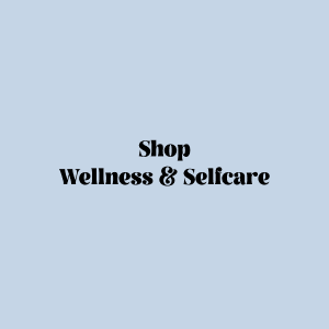 Wellness & Selfcare